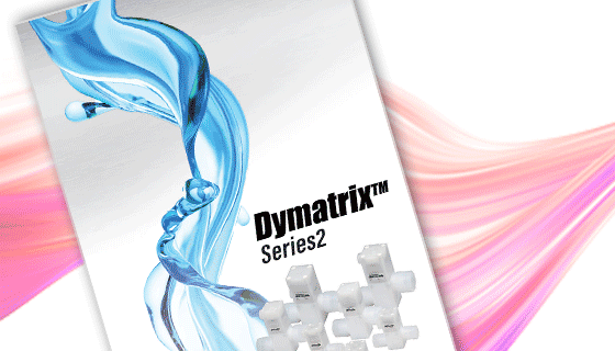 Dymatrix™ Series 2カタログ